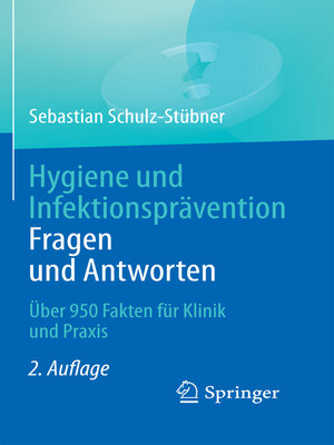 cover image of Hygiene und Infektionsprävention. Fragen und Antworten